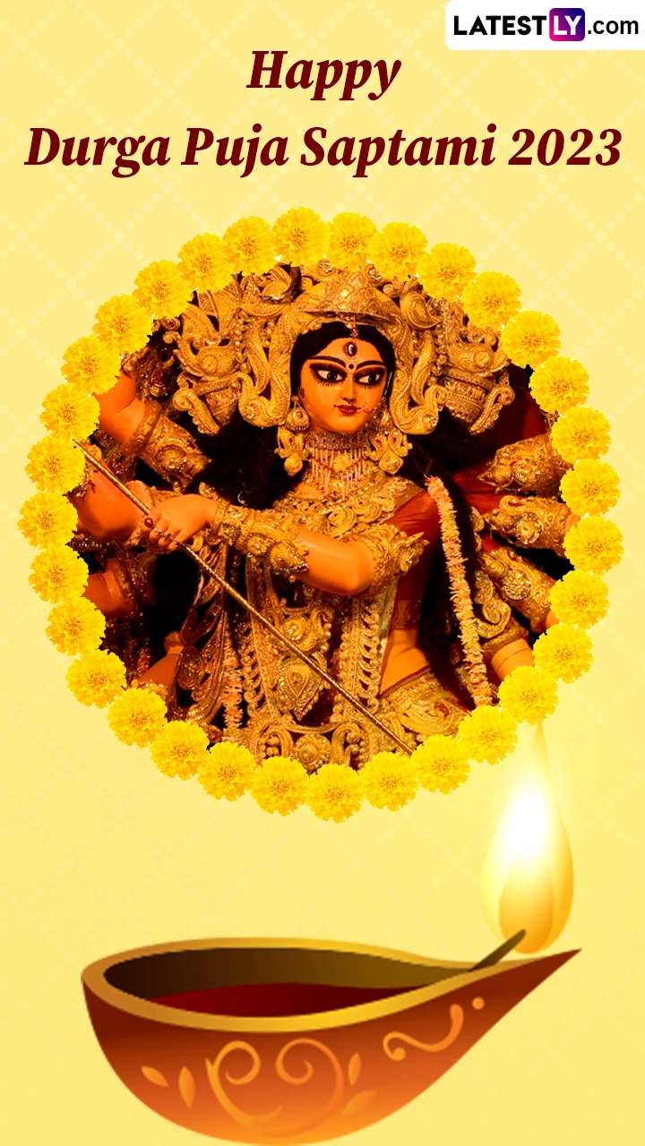 Happy Maha Saptami 2023 Greetings and Wishes To Share on the Auspicious Day