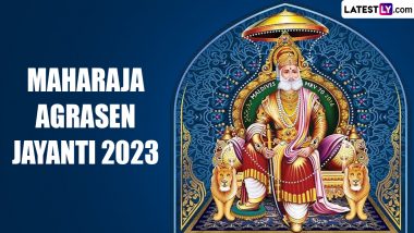 Maharaja Agrasen Jayanti 2023 Date in India: Know History, Significance and Celebrations of the Day That Marks the Birth Anniversary of the Legendary King