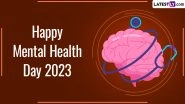 World Mental Health Day 2023 Images & HD Wallpapers for Free Download Online: Wish Happy Mental Health Day With WhatsApp Messages, Quotes and Greetings