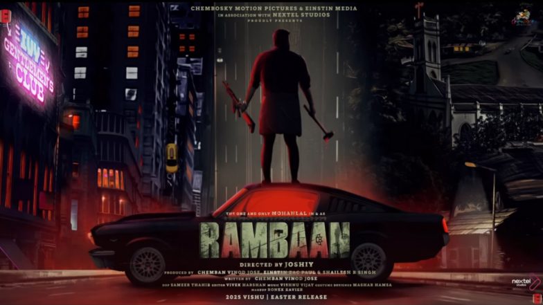 Rambaan Motion Poster Out! Mohanlal Collaborates With Director Joshiy for His Next Malayalam Film Written by Chemban Vinod Jose (Watch Video)