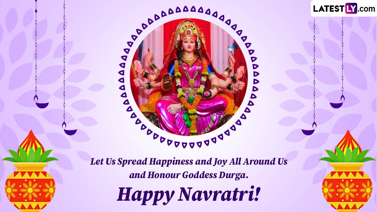 Happy Sharad Navratri 2023 Greetings: WhatsApp Messages, Images, Quotes ...