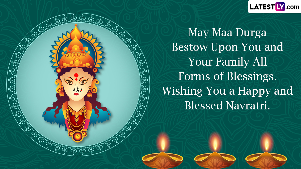 Navratri 2023 Wishes and Durga Puja Greetings: WhatsApp Messages ...