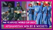 PAK vs AFG ICC World Cup 2023 Stat Highlights: Noor Ahmad, Batters Power Afghanistan To Historic Victory
