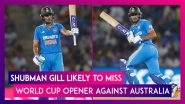 Shubman Gill Down With Fever, Likely To Miss ICC Cricket World Cup 2023 Match Against Australia On October 8