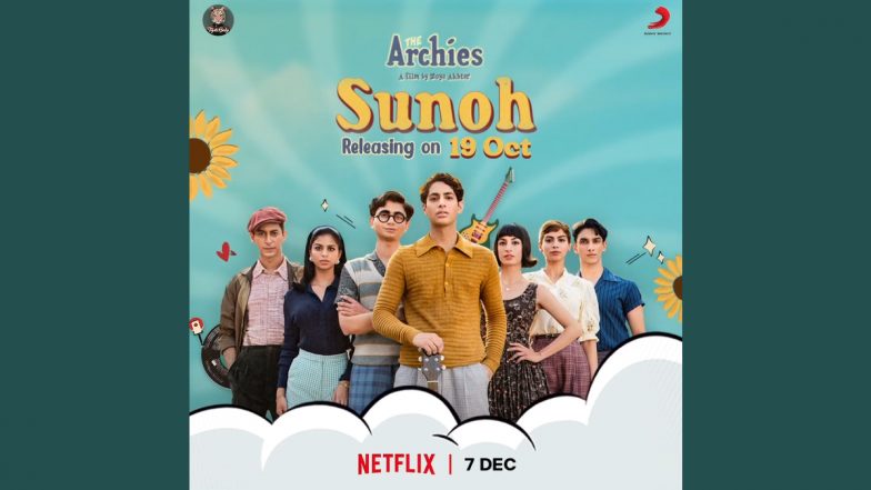 The Archies Song ‘Sunoh’: First Single From Suhana Khan, Agastya Nanda, Khushi Kapoor’s Netflix Film To Be Out on October 19 (View Motion Poster)