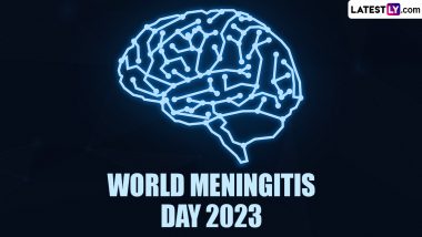 World Meningitis Day 2023 Date and Significance: Everything To Know About the Day That Educates People About the Deadly Condition