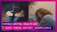 World Mental Health Day 2023: Date, Theme & Significance Of The Day That Raises Awareness About The Importance Of Mental Health