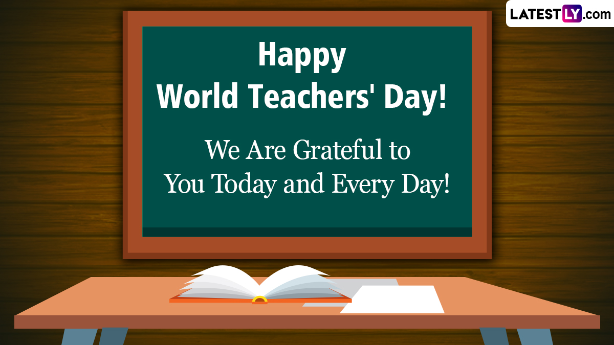 Happy World Teachers' Day 2023 Greetings and Quotes: WhatsApp Messages ...