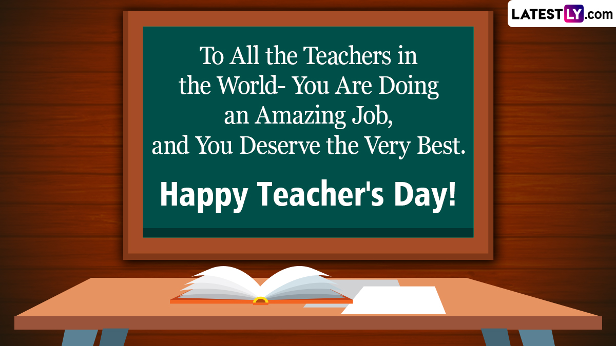 Happy World Teachers' Day 2023 Greetings and Quotes: WhatsApp Messages ...