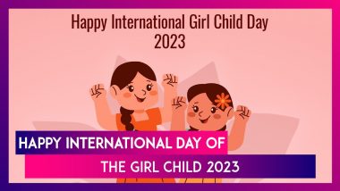 Happy International Girl Child Day 2023 Greetings, Quotes And Messages To Celebrate The Day