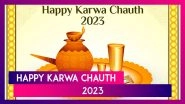 Karwa Chauth 2023 Greetings: Send Karva Chauth Wishes, Images and Messages to Fasting Women