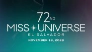 Miss Universe 2023 Prize Money: A Crown Worth $5 Million and More &ndash; Check the Amount 72nd Miss Universe Winner Will Take Home