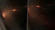 Major Air Mishap Averted After LATAM Airlines Plane's Engine Catches Fire Due To Bird Hit in Salvador, Terrifying Video Shows Aircraft Wing Engulfed in Flames