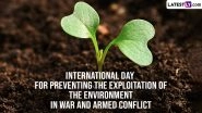 International Day for Preventing the Exploitation of the Environment in War and Armed Conflict 2023 Date, History and Significance; Know All About the Day