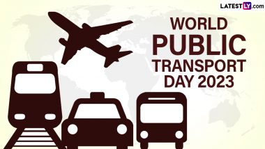 World Public Transport Day 2023 Date, Importance and Significance: Everything to Know About The Day Encouraging People to Choose Public Transport