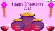 Dhanteras 2023 Wishes, Greetings and Images: WhatsApp Stickers, Facebook Messages, Photos and Wallpapers To Share on the First Day of Diwali 'Dhanatrayodashi'