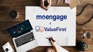 Business News | MoEngage and ValueFirst Come Together to Build Meaningful Conversational Experiences