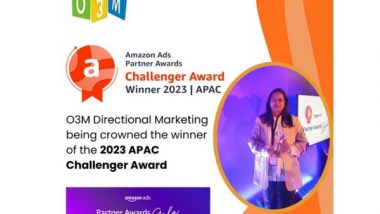 Business News | O3M Directional Marketing Wins 2023 Amazon Ads Partner Award, Challenger Category