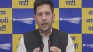 India News | BJP Govt Made Scheme to Arrest Top INDIA Leaders, First One Will Be Kejriwal: AAP's Raghav Chadha
