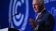 World News | UK's King Charles to Attend COP28 Climate Change Event in Dubai