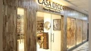 Business News | Casa Decor Unveils Its First Flagship Store in Spectrum Mall, Noida, Sector 75