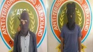 India News | Jharkhand ATS Arrests Two ISIS Operatives