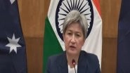 World News | Australia to Host Indian Ocean Conference in Perth in February 2024: Foreign Minister Penny Wong
