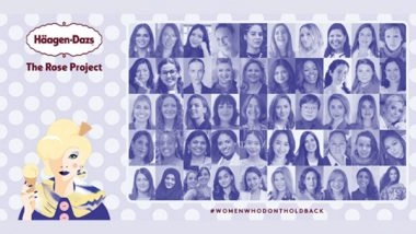 Business News | The Haagen-dazs Rose Project Announces Top 50 #womenwhodontholdback Nominees Alongside Its Global Judging Panel
