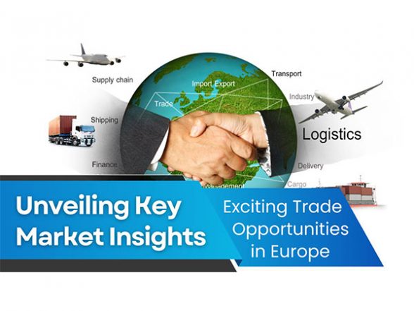 Business News | Europe Emerges as a Hub of Exciting Trade Opportunities: Unveiling Key Market Insights - Vimarsana News
