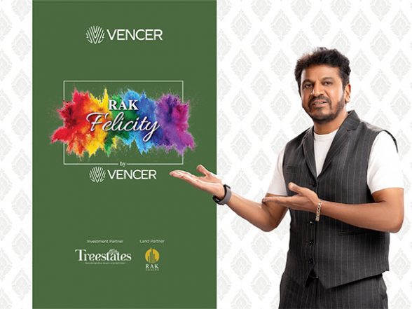 Business News | Vencer Projects Presents RAK Felicity by Vencer: A Luxurious Haven for Homebuyers in Devanahalli - Vimarsana News