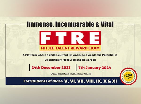 Business News | Discover the Path to Excellence: FIITJEE Talent Reward Exam (FTRE) To Evaluate and Foster the True Potential of Students