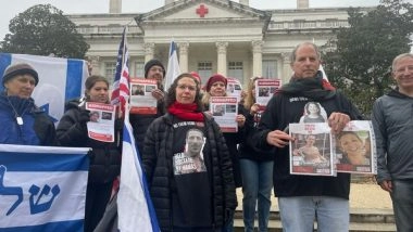 World News | Families of Israeli Hostages Outside Red Cross DC Plead for Release, Draw Parallels to Victims of 26/11 Mumbai Terror Attack