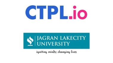 Business News | CTPL Achieves Second Consecutive Year of Exclusive Admissions Rights with Jagran Lake University, Paving the Way for Unprecedented Academic Excellence