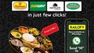 Business News | Order Top Brands Like Haldiram's, Subway, Hotplate Express, and More on WhatsApp for Delicious Train Travel Meals