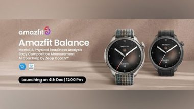 Business News | Amazfit Balance Smartwatch Launched in India: Elevating Balanced Living with AI-powered Features - Sale on 4th Dec 2023