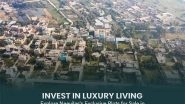 Business News | Invest in Luxury Living: Explore Neevilas's Exclusive Plots for Sale in Sabhapur Extension, Delhi