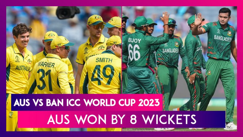 Aus Vs Ban Icc World Cup 2023 Stat Highlights Australia Beat Bangladesh By Eight Wickets Enter