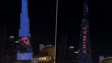 Animal: Teaser of Ranbir Kapoor and Rashmika Mandanna’s Film Lights Up Burj Khalifa in Dubai (Watch Video)