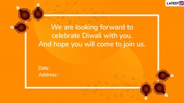 Diwali 2023 Invitation Card Templates: Things To Keep in Mind When Sending Invites to Your Friends and Family for the Festive Treat