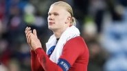 UEFA Euro 2024 Qualifiers: Erling Haaland out of Norway&rsquo;s European Qualifier Game Against Scotland With Foot Injury