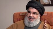 Hezbollah Chief Hassan Nasrallah Warns Israel Against Launching Attacks, Says &lsquo;Preemptive Strike on Lebanon Would Be Its Most Foolish Mistake Ever&rsquo;