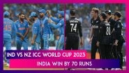 IND vs NZ ICC World Cup 2023 Semifinal Stat Highlights: Virat Kohli, Mohammed Shami Shine As India Beat New Zealand By 70 Runs to Enter Final