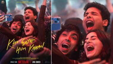 Kho Gaye Hum Kahan Release Date: Ananya Panday, Siddhant Chaturvedi, Adarsh Gourav's Film to Stream on Netflix From December 26!