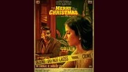 Merry Christmas Postponed; Katrina Kaif&ndash;Vijay Sethupathi's Film To Now Release In Theatres On January 12, 2024! (Check Out New Poster)