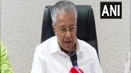 Pneumonia Outbreak in China: Kerala Health Department Has Strengthened State-Wide Surveillance, Says CM Pinarayi Vijayan