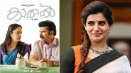 Kaathal&ndash;The Core: Samantha Ruth Prabhu Hails Mammootty and Jyotika Starrer as 'Movie of the Year,' Actress Praises Director Jeo Baby!
