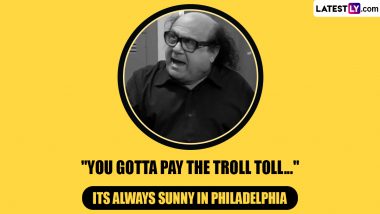 Danny DeVito Birthday Special: 9 Iconic Frank Reynolds Quotes from It’s Always Sunny in Philadelphia That Made Us Laugh Out Loud!