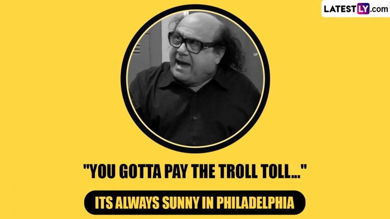 Danny DeVito Birthday Special: 9 Iconic Frank Reynolds Quotes from It&rsquo;s Always Sunny in Philadelphia That Made Us Laugh Out Loud!