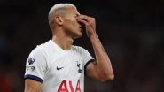Richarlison, Brazil and Tottenham Hotspur Forward, Undergoes Groin Surgery