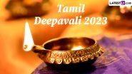 Tamil Deepavali 2023 Date and Shubh Muhurat: Know Puja Vidhi, Significance, and Celebrations of Diwali Festival